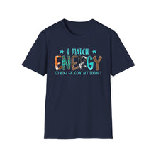 Load image into Gallery viewer, Match Energy
