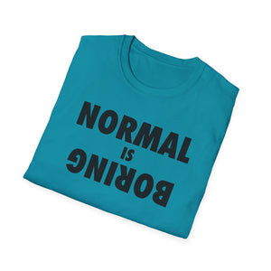 Normal is Boring