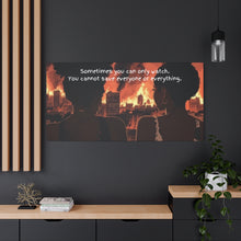 Load image into Gallery viewer, Inspirational Canvas Art – "Sometimes You Can Only Watch"
