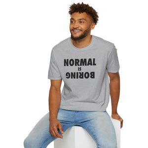Normal is Boring