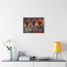 Load image into Gallery viewer, &quot;We Tried, Now We Watch&quot; Inspirational Canvas Art
