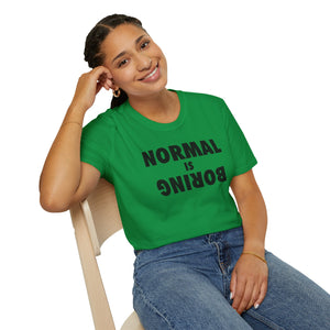 Normal is Boring