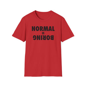 Normal is Boring