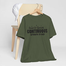 Load image into Gallery viewer, Motivational Short Sleeve Tee - Invest In Yourself, Continuous Growth Is Key
