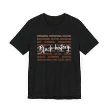 Load image into Gallery viewer, Empowering Black History Tee | Unisex Short Sleeve Shirt
