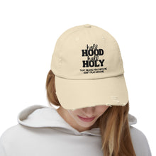 Load image into Gallery viewer, Half Hood Half Holy
