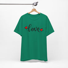 Load image into Gallery viewer, Love Graphic Unisex Short Sleeve Tee - Perfect for Valentine's Day and Everyday Wear
