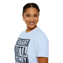 Load image into Gallery viewer, Straight Outta Money
