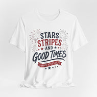 Stars Stripes and Good Times Tee