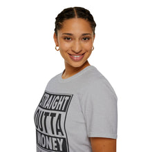 Load image into Gallery viewer, Straight Outta Money
