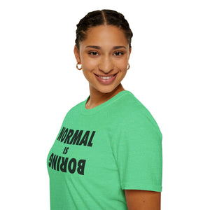Normal is Boring