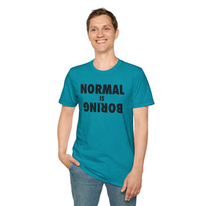 Normal is Boring