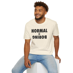 Normal is Boring