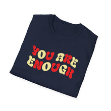 Load image into Gallery viewer, You are Enough
