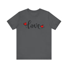 Load image into Gallery viewer, Love Graphic Unisex Short Sleeve Tee - Perfect for Valentine's Day and Everyday Wear
