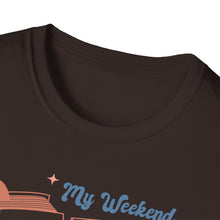 Load image into Gallery viewer, My Weekend is Booked
