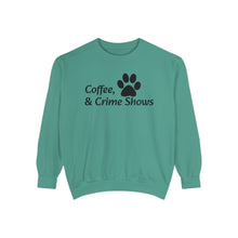Load image into Gallery viewer, Coffee, Dogs, &amp; Crime Shows
