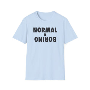 Normal is Boring