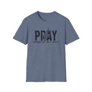 Inspirational Unisex Pray T-Shirt - Softstyle Casual Wear
