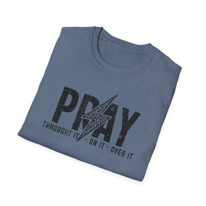 Inspirational Unisex Pray T-Shirt - Softstyle Casual Wear