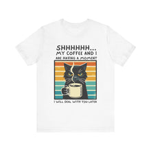 Load image into Gallery viewer, My Coffee and I
