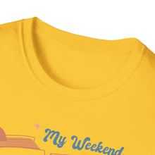 Load image into Gallery viewer, My Weekend is Booked
