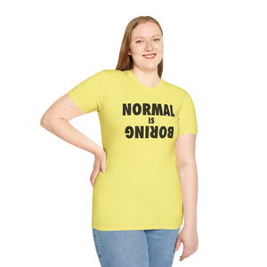Normal is Boring
