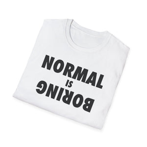 Normal is Boring