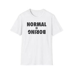 Normal is Boring