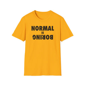 Normal is Boring