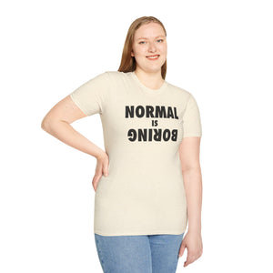 Normal is Boring