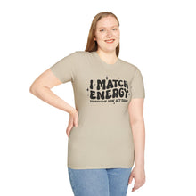 Load image into Gallery viewer, Match Energy
