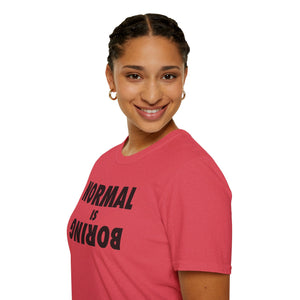 Normal is Boring