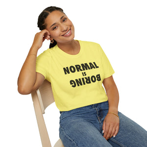 Normal is Boring