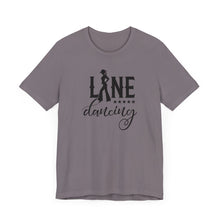 Load image into Gallery viewer, Line Dancing Unisex Jersey Tee - Perfect for Country Lovers &amp; Dance Enthusiasts
