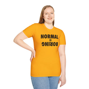 Normal is Boring