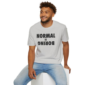 Normal is Boring