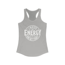Load image into Gallery viewer, Match Energy
