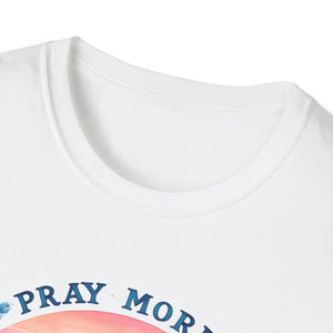 Pray More Worry Less