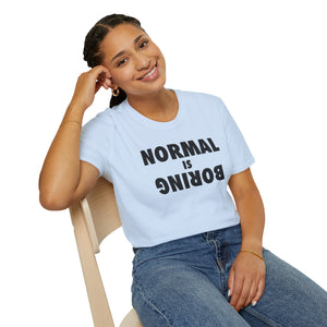 Normal is Boring