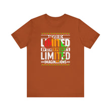 Load image into Gallery viewer, Inspirational Unisex Short Sleeve Tee - "Never Be Limited" Design
