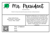 Load image into Gallery viewer, Mr. President
